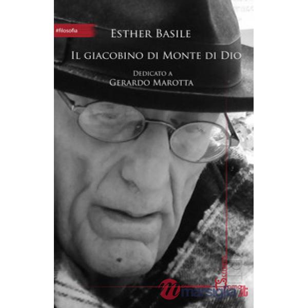 Giacobino di Monte di Dio. Dedicato a Gerardo Marotta (Il)