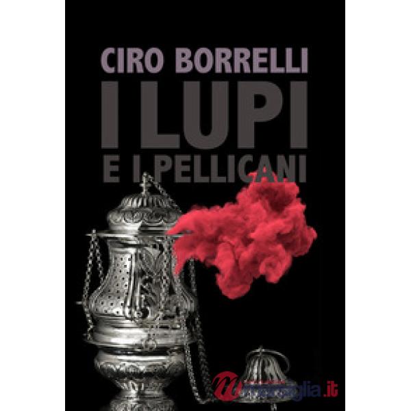Lupi e i pellicani (I)
