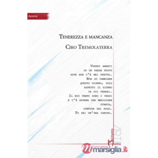 Tenerezza e mancanza