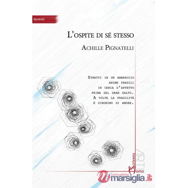 L'ospite di sé stesso