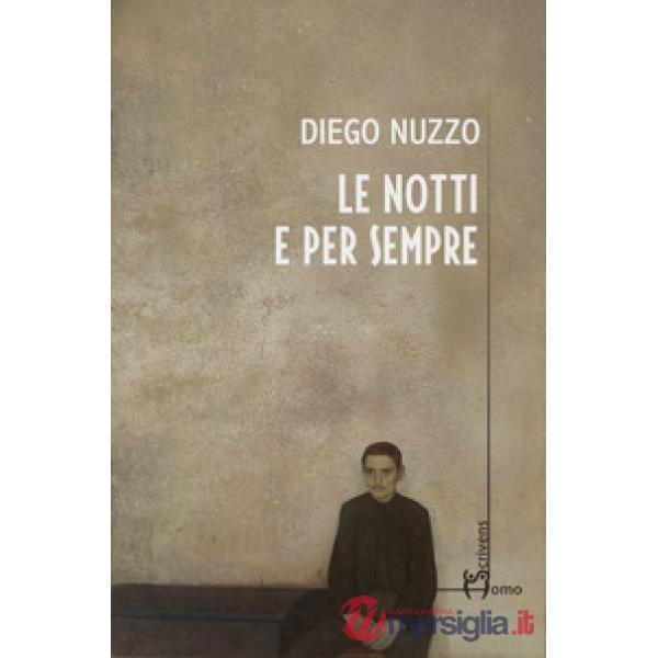 Notti e per sempre (Le)