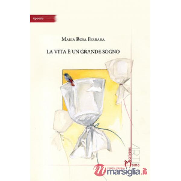 Vita è un grande sogno (La)