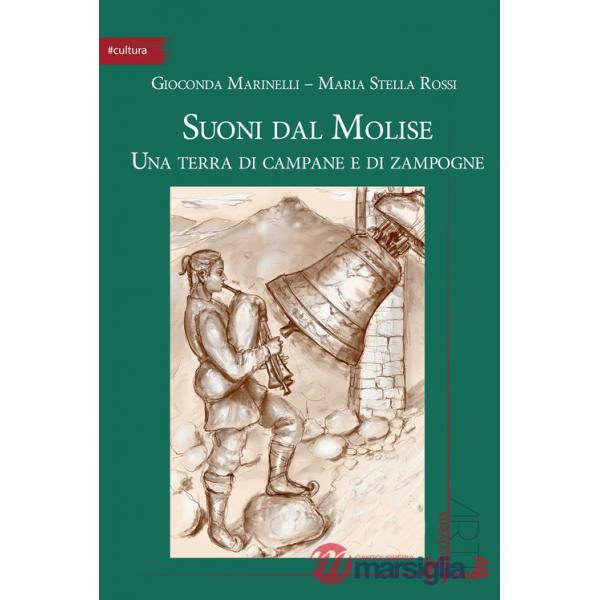 Suoni dal Molise. Una terra di campane e di zampogne