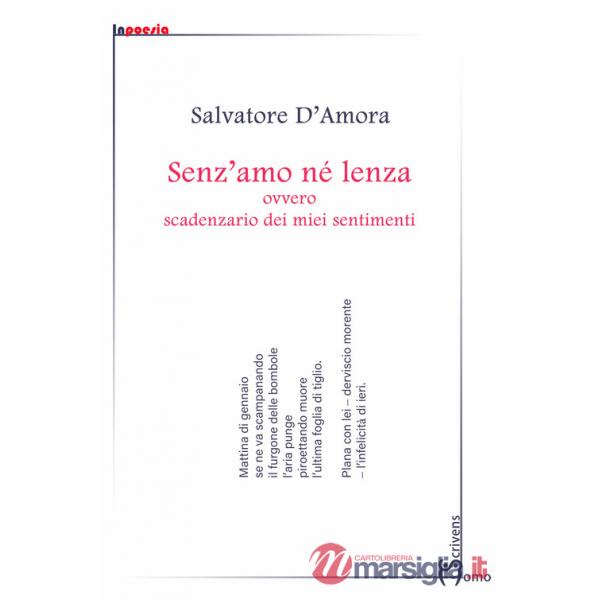 Senz'amo né lenza, ovvero scadenzario dei miei sentimenti