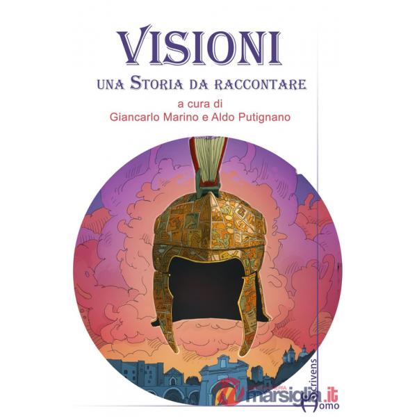 Visioni. Una storia da raccontare