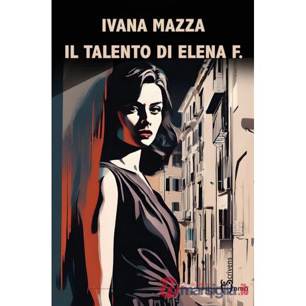 Talento di Elena F. (Il)