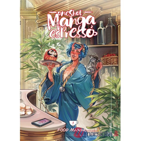 One shot. Manga espresso. Vol. 1: Food manga