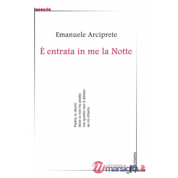 È entrata in me la notte