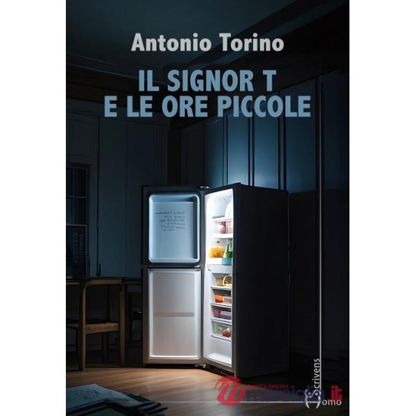 Signor T e le ore piccole (Il)