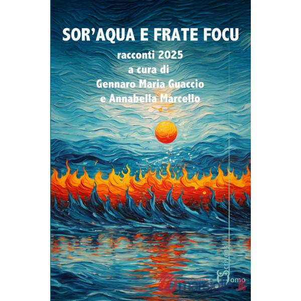 Sor'Acqua e frate Focu