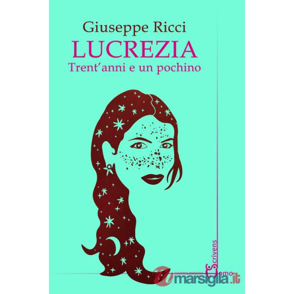 Lucrezia. Trent'anni e un pochino