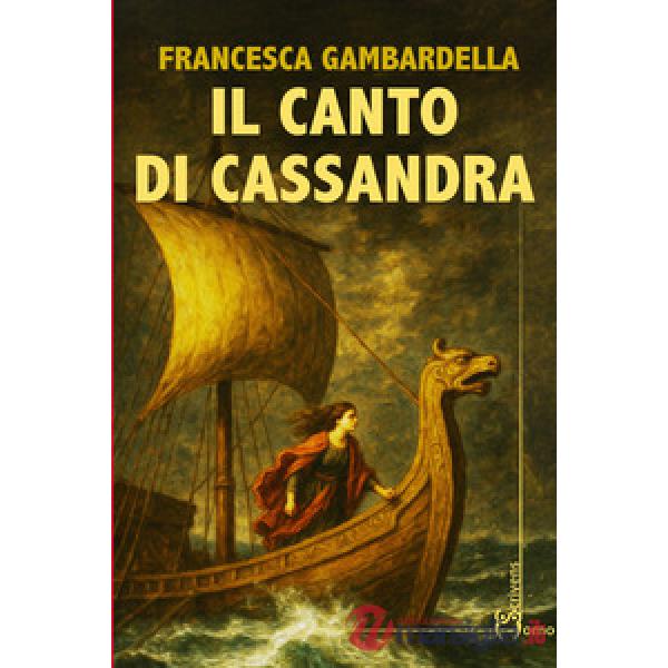 Canto di Cassandra (Il)
