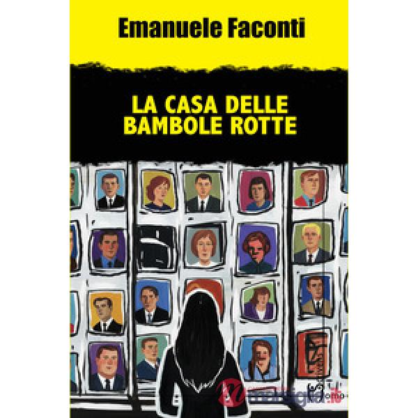 Casa delle bambole rotte (La)