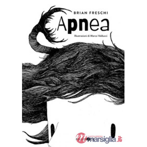 Apnea. Ediz. illustrata