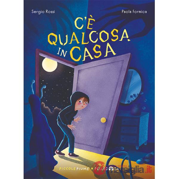 C'è qualcosa in casa