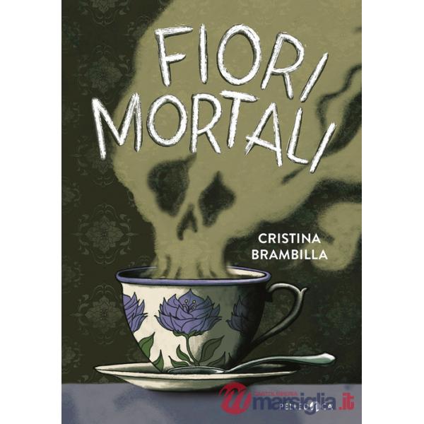 Fiori mortali