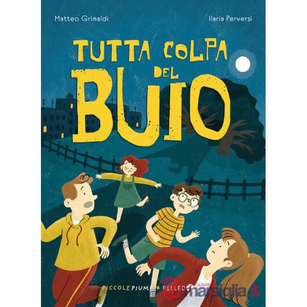 Tutta colpa del buio