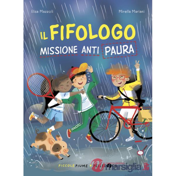 Fifologo. Missione anti paura (Il)