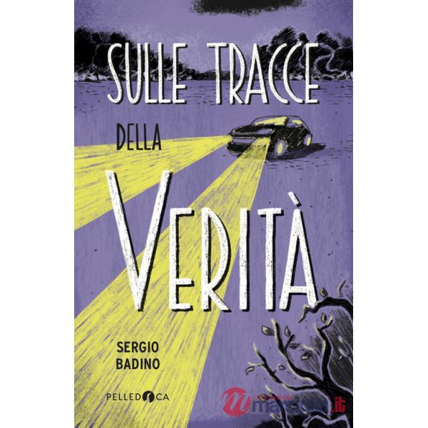 Sulle tracce della verità 