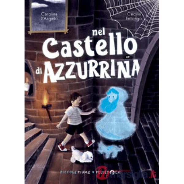 Nel castello di Azzurrina