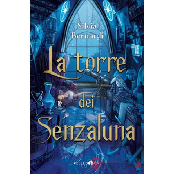 Torre dei Senzaluna (La)