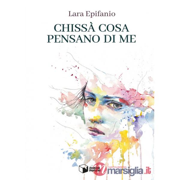 Chissà cosa pensano di me