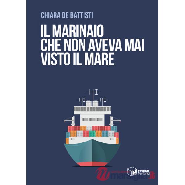 Marinaio che non aveva mai visto il mare (Il)