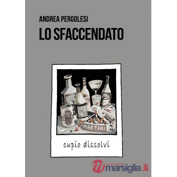 Sfaccendato (Lo)