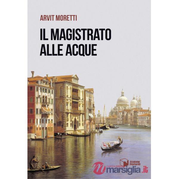 Magistrato alle Acque (Il)