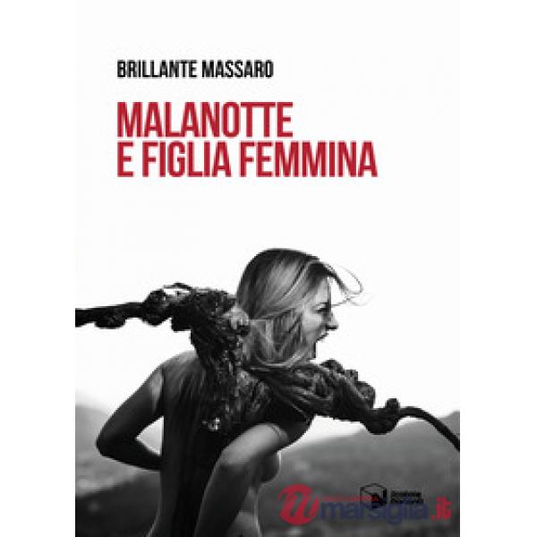 Malanotte e figlia femmina