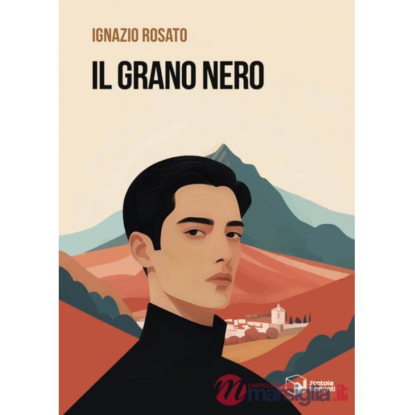 Grano nero (Il)