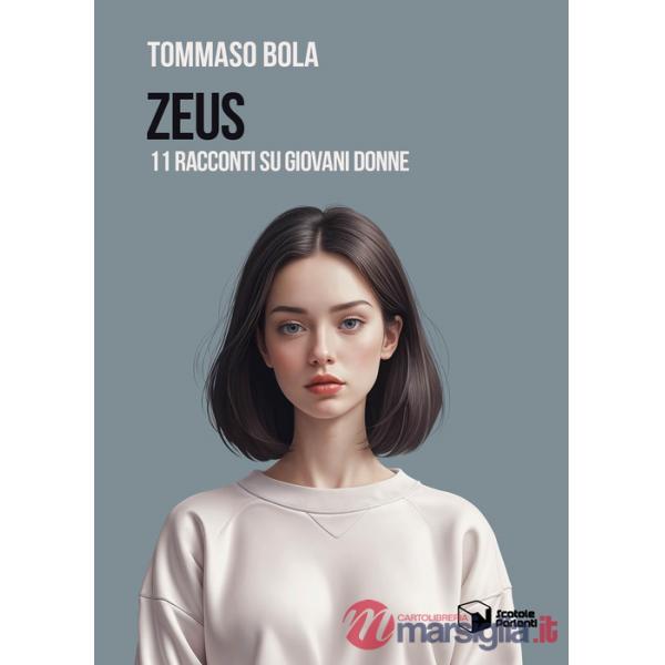 Zeus. 11 racconti su giovani donne