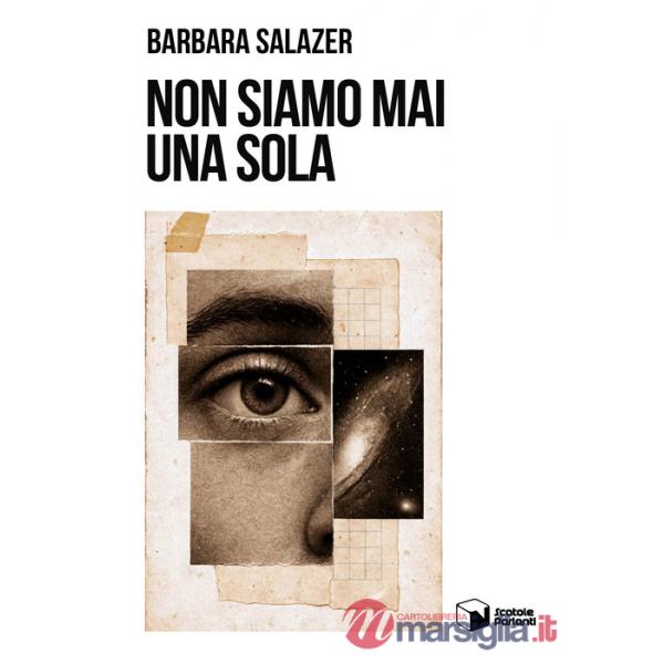 Non siamo mai una sola