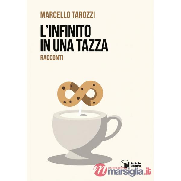 Infinito in una tazza (L')