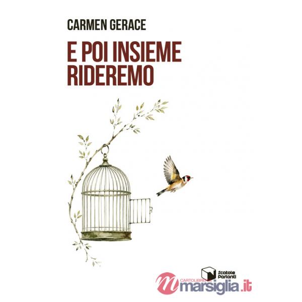 E poi insieme rideremo