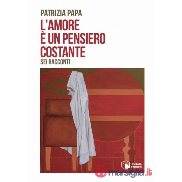 Amore è un pensiero costante (L')