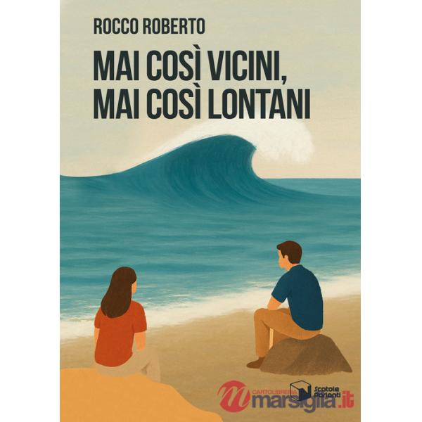 Mai così vicini, mai così lontani