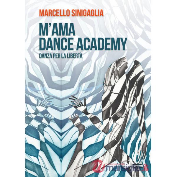 M'ama Dance Academy. Danza per la libertà