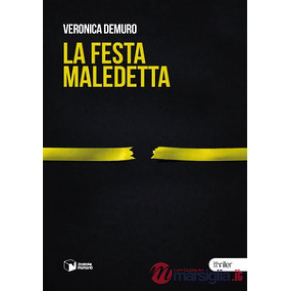 Festa maledetta (La)