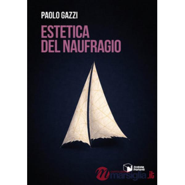 Estetica del naufragio