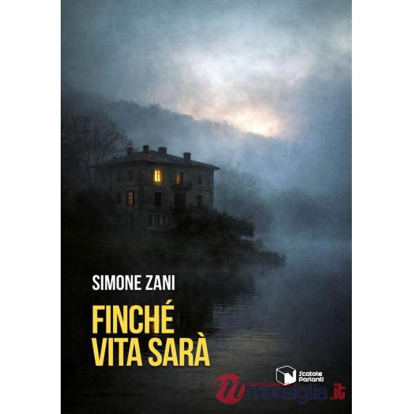 Finché vita sarà