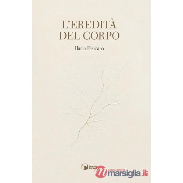 Eredità del corpo (L')