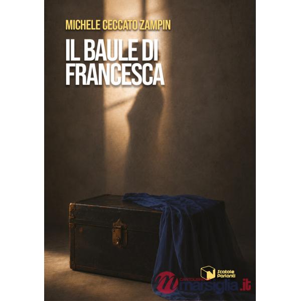 Baule di Francesca (Il)