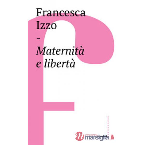 Maternità e libertà