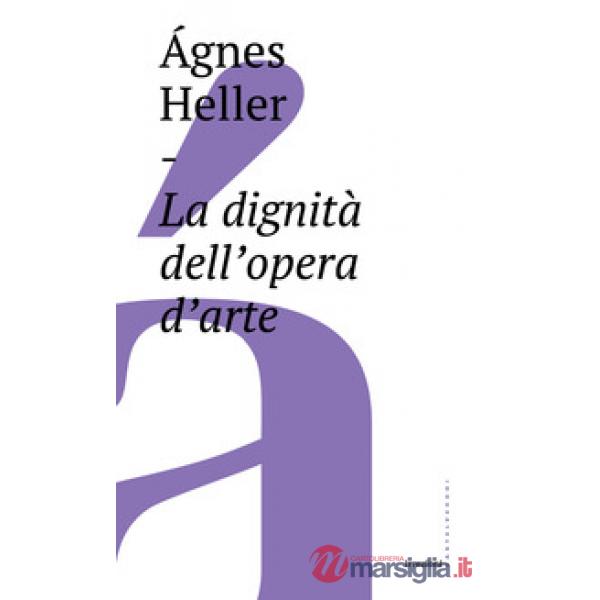Dignità dell'opera d'arte (La)
