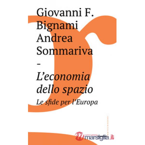 Economia dello spazio: le sfide per l'Europa (L')