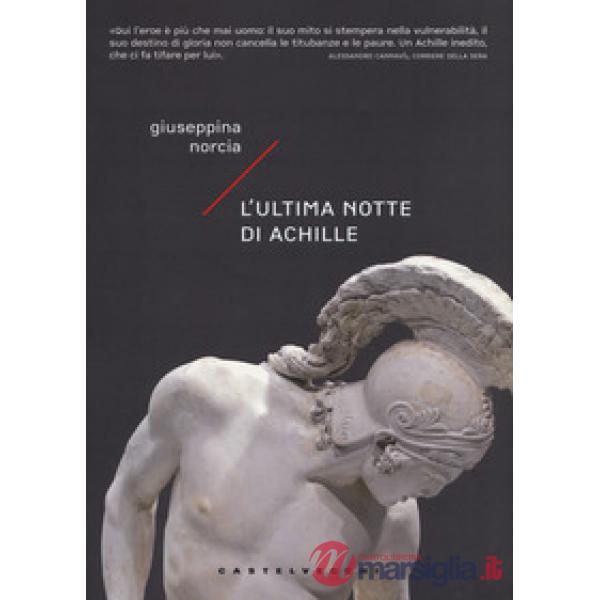 Ultima notte di Achille (L')