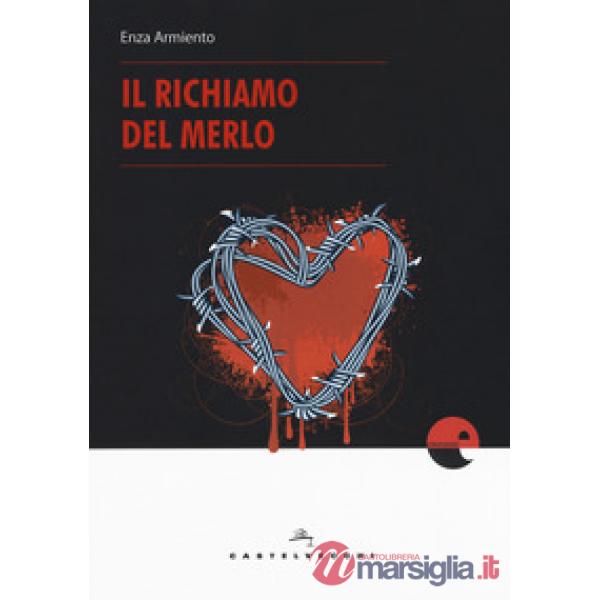 Richiamo del merlo (Il)