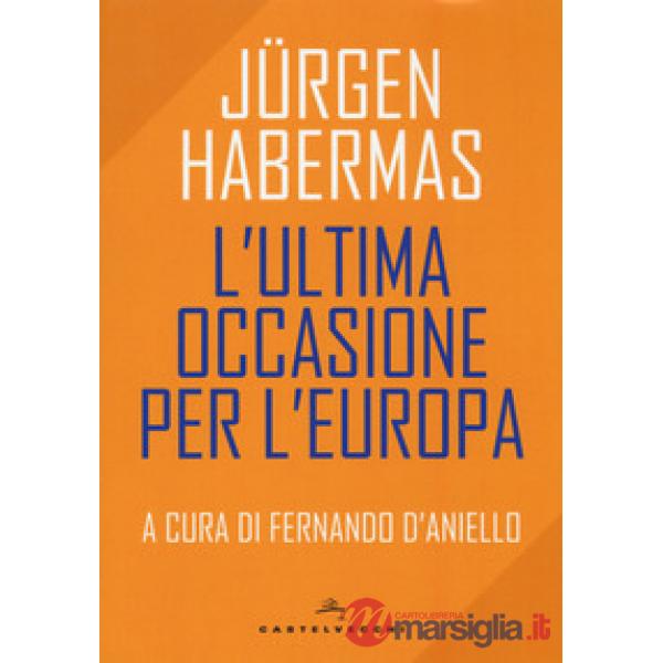 Ultima occasione per l'Europa (L')
