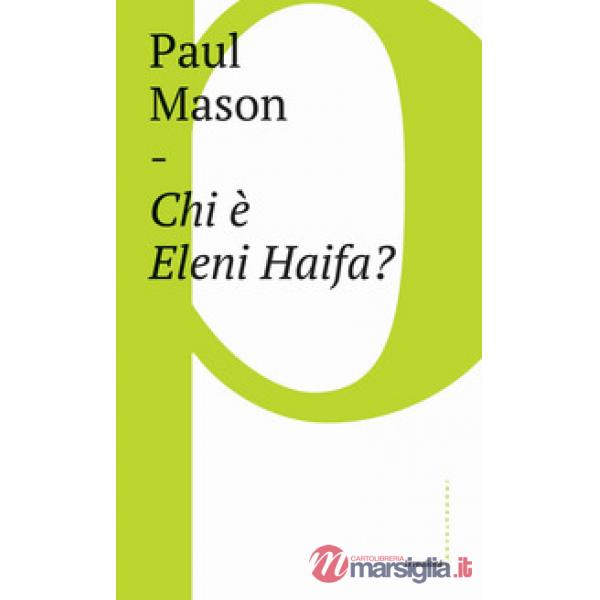Chi è Eleni Haifa?